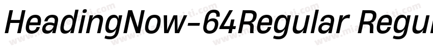 HeadingNow-64Regular Regular字体转换